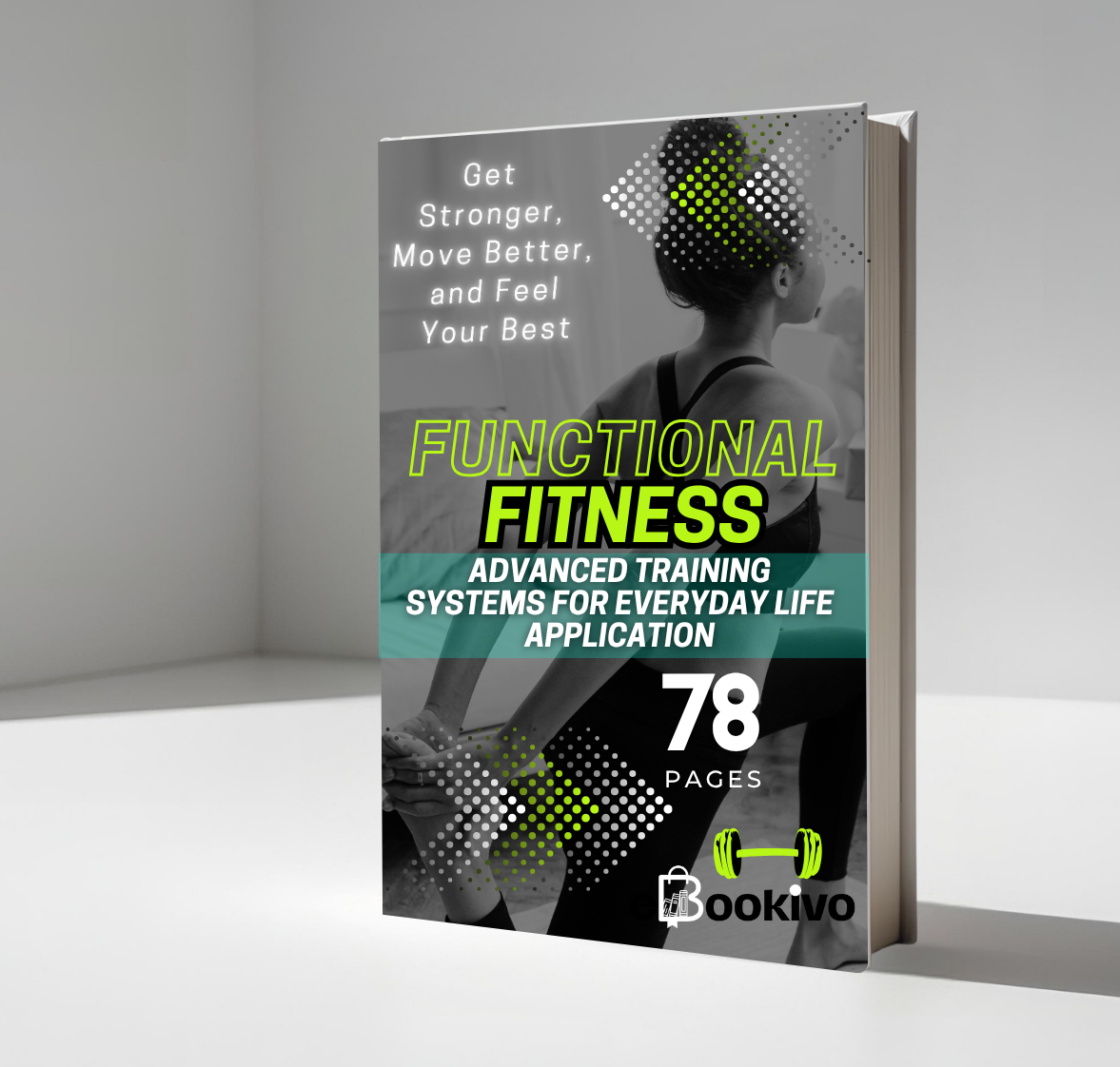 Functional Fitness Mastery: Real-Life Strength, Mobility & Performance Training